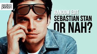 Sebastian Stan Or nah? ʰᵈ