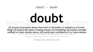 Pronunciation Of Doubt Definition Of Doubt Youtube