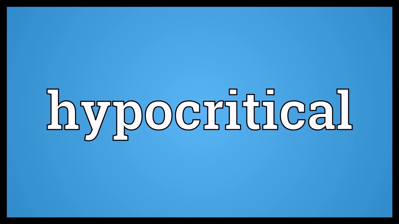 meaning of hypocritical thinking