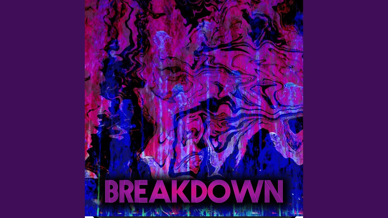 YouTube에서 Breakdown 보기 YouTube에서 Breakdown 보기