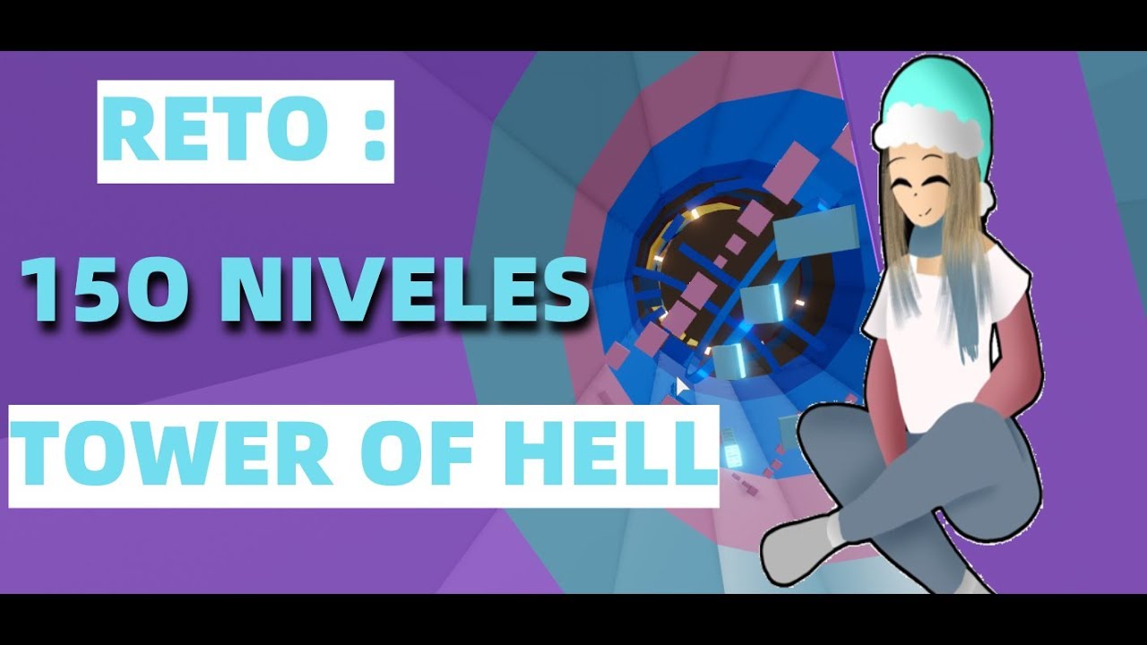 Reto 150 Niveles Imposible Tower Of Hell Youtube - la torre imposible de roblox tower of hell mapa imposible