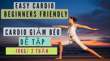 Giảm 10kg trong 2 Tuần - Bài 3 [Cardio không nhảy Đốt Mỡ Kinh Điển]