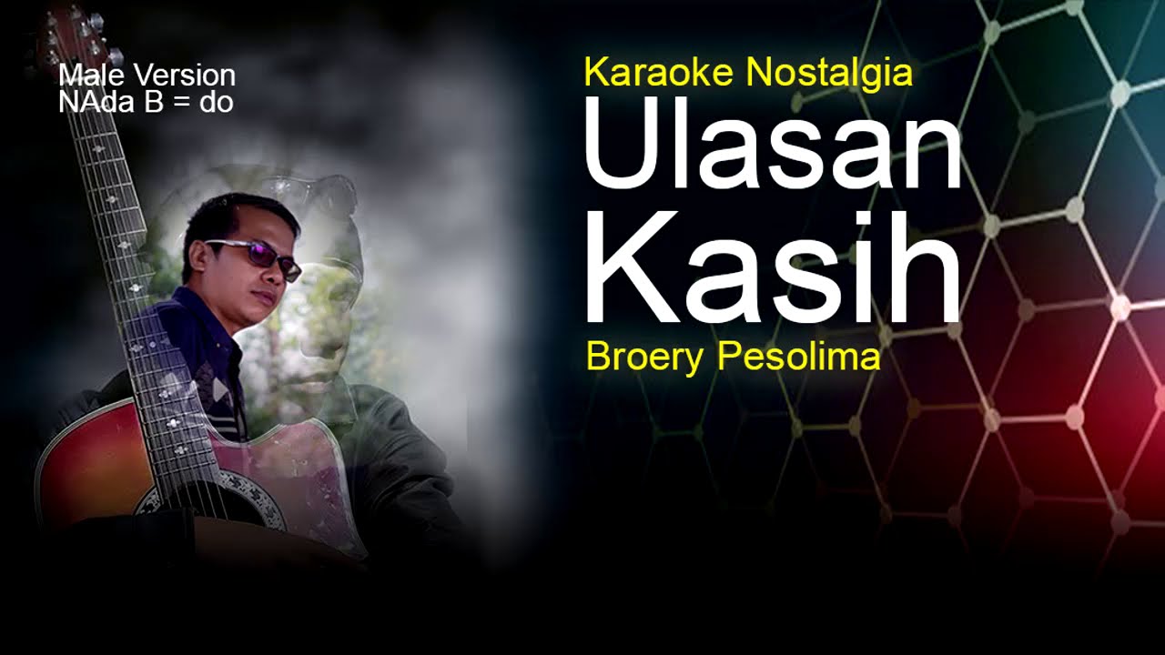 ULASAN KASIH Broery Pesolima Cover Music Karaoke YouTube