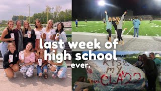 last week of high school!