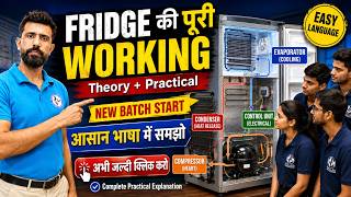 Fridge Ki Puri Working | Theory + Practical | Compressor, Gas, Electrical Full Explanation |