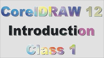 CorelDraw 12 - Introduction - Class 1 | Lunar Computer College