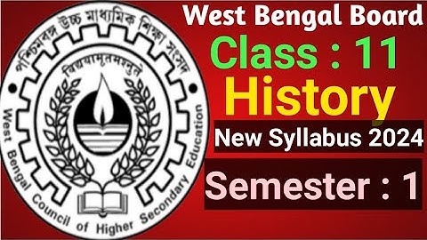 wb class 11-12 new syllabus history 2024-25 //class 11-12 new semester system exam pattern//wbchse//