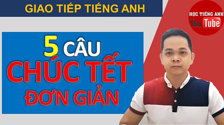 Đón tết tiếng anh là gì năm 2024