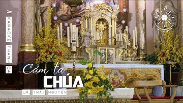 KARAOKE: CẢM TẠ CHÚA - HIỆP LỄ TẤT NIÊN - Lm Thái Nguyên