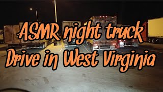 ASMR night truck drive in West Virginia 2.5 hours