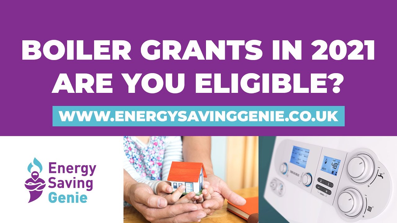 boiler-grants-who-s-eligible-and-how-to-apply-youtube