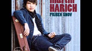 Martin Harich- príbeh snov