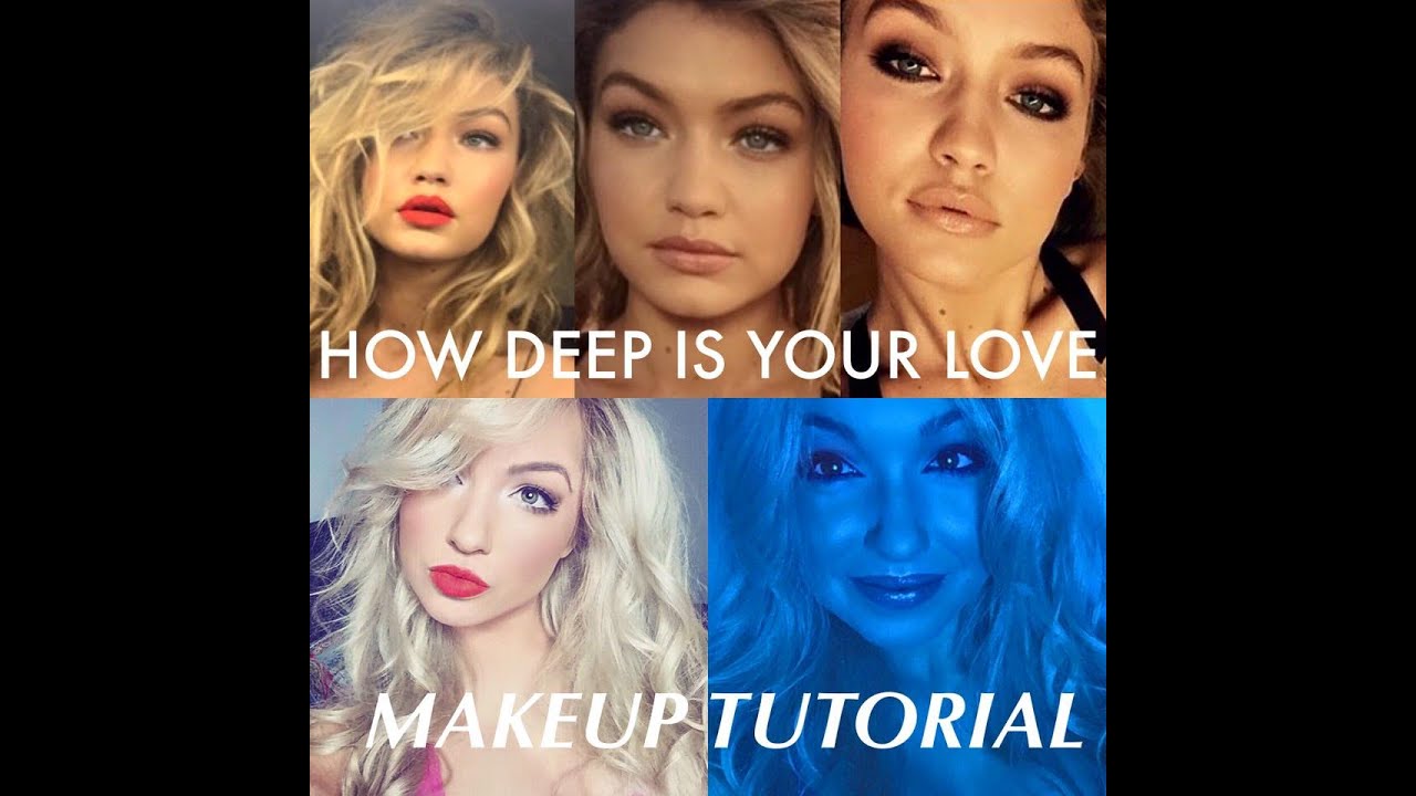 3 GIGI HADID LOOKS How Deep Is Your Love Makeup Tutorial YouTube