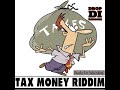 Tax money riddim mix fullturbulence lutan fyah abby cutty ranks devine  more x drop di riddim