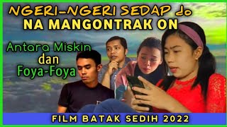 FILM BATAK - NGERI NGERI SEDAP do NASIB NI PANGONTRAK ON || Nga pe Pogos Hona Usir Muse