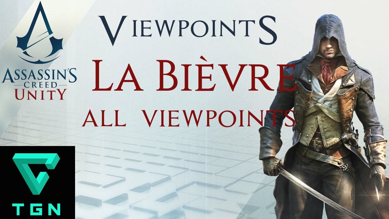 Assassin's Creed Unity La Bièvre Viewpoints YouTube