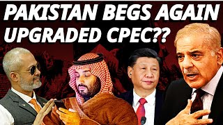 Pakistan's Begging Diplomacy I Saudi Rejects Pakistan I China's CPEC Upgrade I Aadi