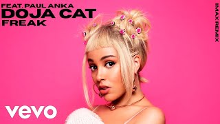 Doja Cat - Freak (Feat.Paul Anka) (iMAX Remix) Resimi