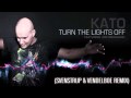Kato feat. Jon - Turn The Lights Off (Svenstrup & Vendelboe Remix)
