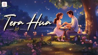 Download Lagu Tera Hua | Lofi Chill Beats | Arijit Singh Lofi Song | Akull | Cash MP3
