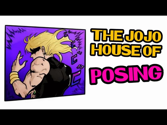 The JoJo House of Posing - (JJBA Comic Dub) 