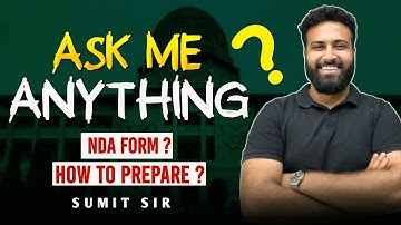 Ask Me Anything About NDA Examination | Complete Details About NDA 1 2025 | Learn With Sumit