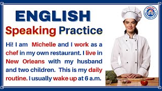 My Job, My Daily Routine | English Language Fluency | Listening & Speaking Practice #3