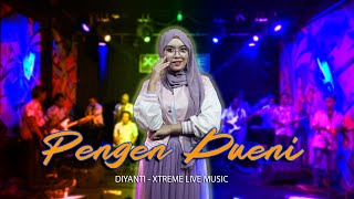 PENGEN DUENI ( Ferdiansyah ) - DIYANTI DY || ORKES DANGDUT X-TREME LIVE MUSIC COVER 2024