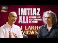 Imtiaz Ali Unfiltered: Bollywood, Filmmaking & The Art of Storytelling | Game Changers S1 E7