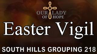 Catholic Easter Vigil - St. Valentine's Pittsburgh - 04/04/2026
