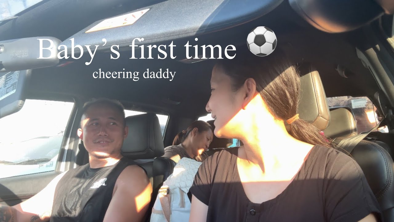 Baby’s first time cheering daddy play soccer ⚽️ Ep.3