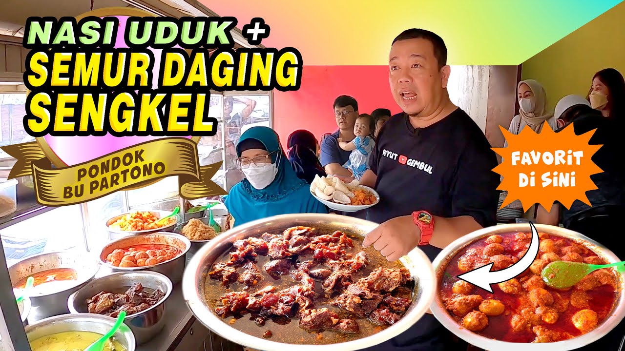 Nasi Uduk Semur Daging Sengkel Pondok Bu Partono