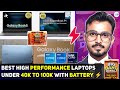 High Performance &amp; Battery Laptops Under 40k to 100k | Asus, Samsung, Motorola Lapi | Ultra 7 &amp; i7