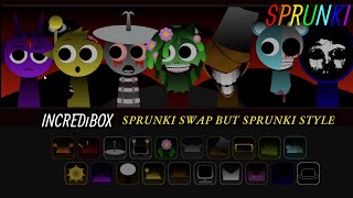 Incredibox - Sprunki Horror Mode But Swapped In Sprunki Style