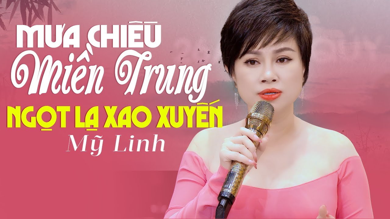 Cô Ca Sĩ Tóc Tém MỸ LINH Ca MƯA CHIỀU MIỀN TRUNG Ngọt Lạ Xao Xuyến ...