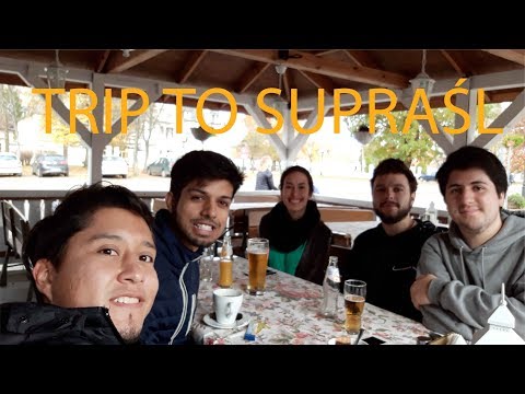 Trip to Supraśl