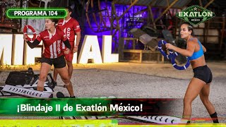 Programa 104 5 Marzo 2024 Blindaje Ii Exatlón México 2024