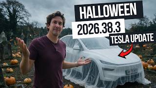 Tesla Update 2026.38.3 Halloween Update