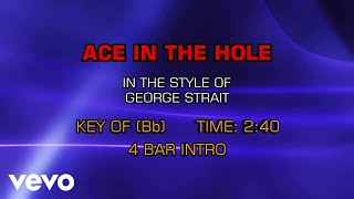 George Strait - Ace In The Hole (Karaoke) chords