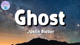 🎵 Justin Bieber – Ghost || The Kid LAROI, Bruno Mars, Ed Sheeran (Lyrics)