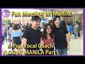 First Fan Meeting in Manila!