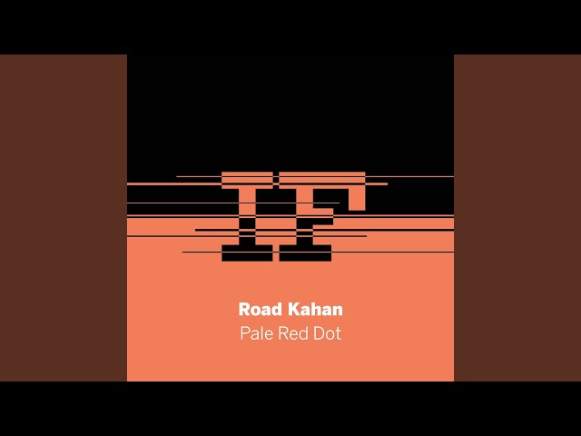 Road Kahan - Pale Red Dot