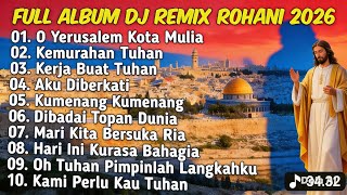 DJ remix rohani kristen --O Jerusalem