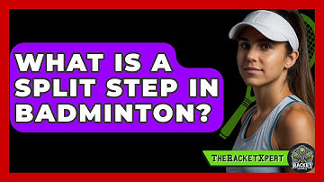 What Is A Split Step In Badminton? - The Racket Xpert