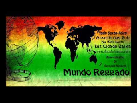 9°Programa Mundo Reggado / Reggae com a gente