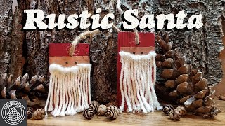 Santa Decoration To Make | Rustic Ornament