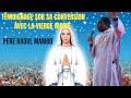 Le pre raoul mambo donne le tmoignage sur sa conversion avec la vierge marie 