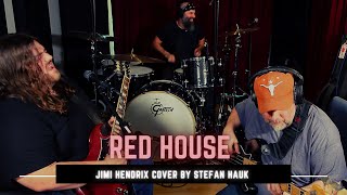 Red House (Jimi Hendrix) by Stefan Hauk