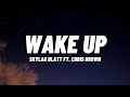 Skylar Blatt - Wake Up Ft. Chris Brown (Lyrics)