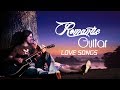 Top 50 Romantic Guitar Love Songs ⭐ Best Instrumental Guitar Music